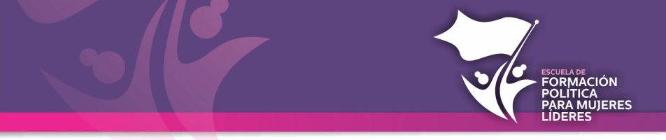 E-LEARNING ESCUELA DE FORMACIÓN POLÍTICA DE MUJERES LÍDERES